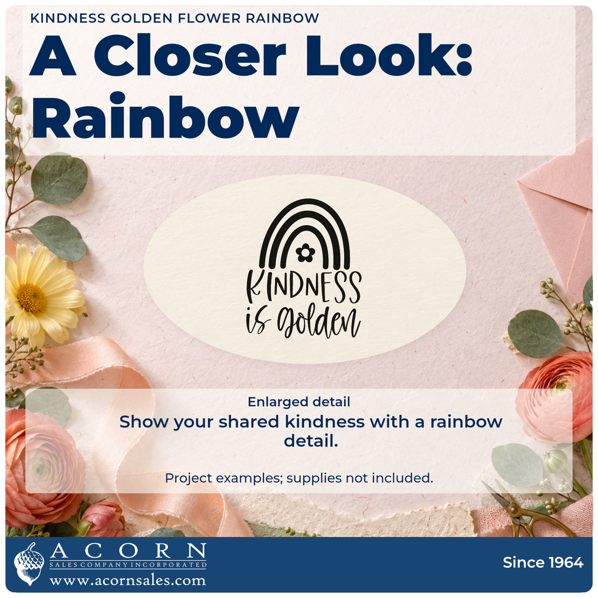 Enlarged detail of the Kindness Golden Flower Rainbow PSI Pre-Inked Stamp imprint. A rainbow with a small flower sits above KINDNESS is golden.