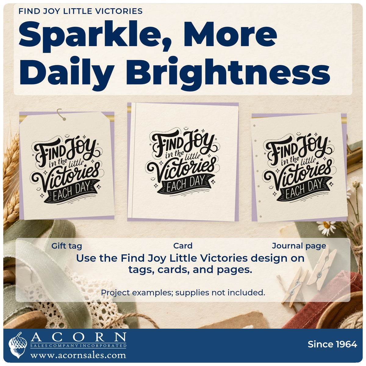 Three project examples made with the Find Joy In The Little Victories Each Day Pre-Inked Stamp – Slim, including sign practice sheet.
