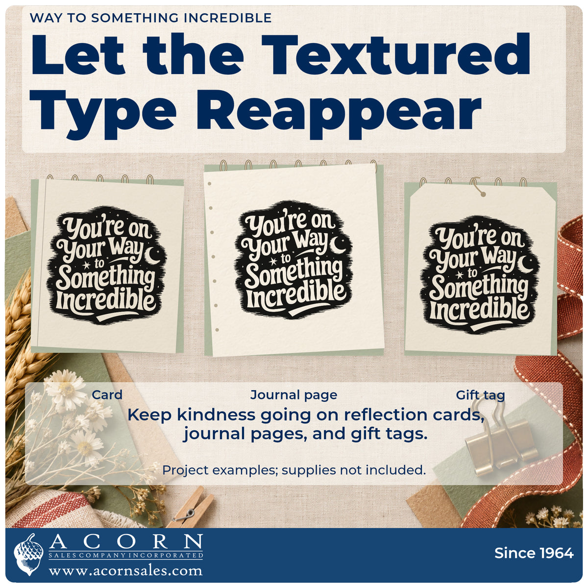Three project examples made with the Slim Pre-Inked Way To Something Incredible Stamp, including week goal sheet.