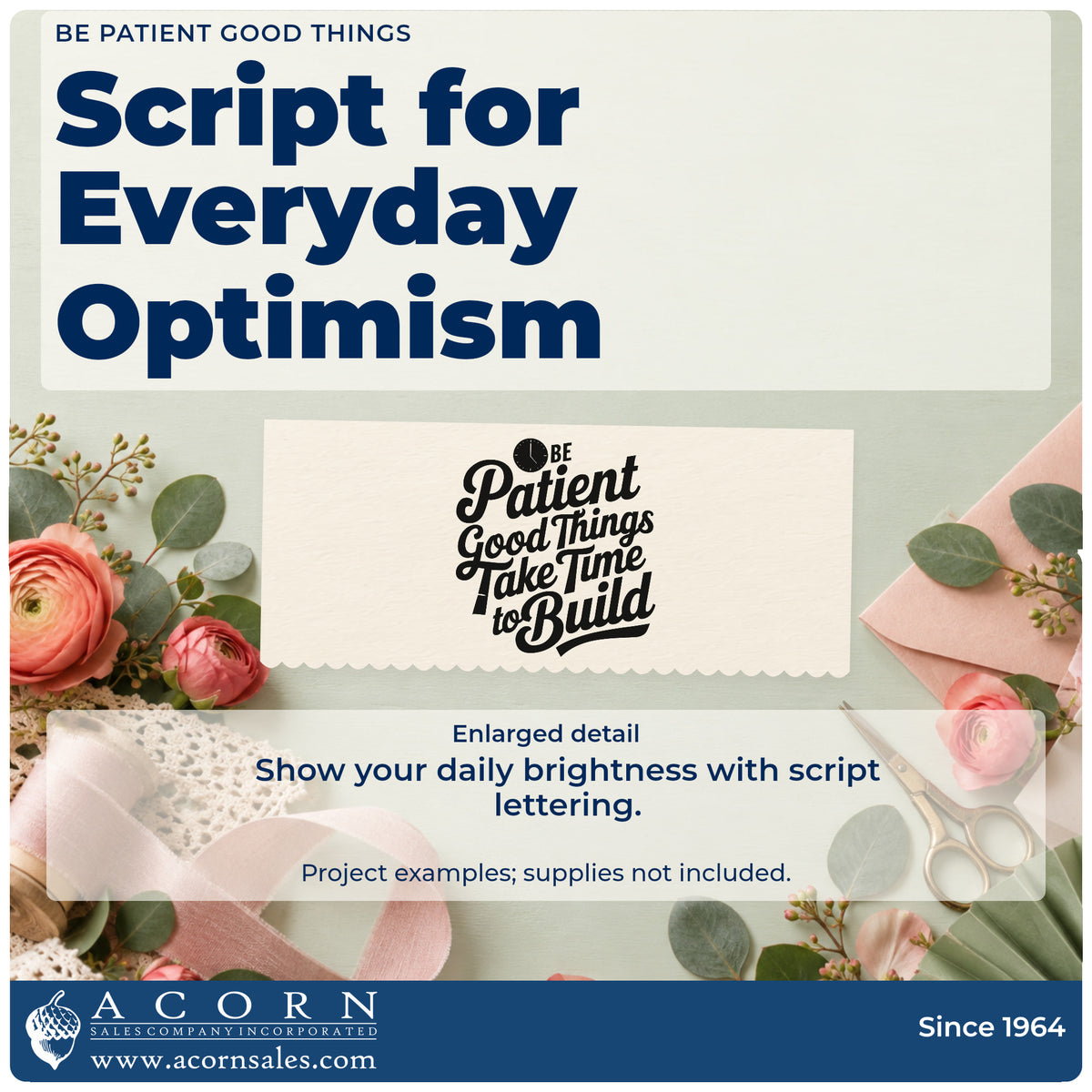 Enlarged detail of the Be Patient Good Things Take Time To Build Stamp – Slim Pre-Inked imprint. BE Patient Good Things Take Time to Build appears in script with a small clock.