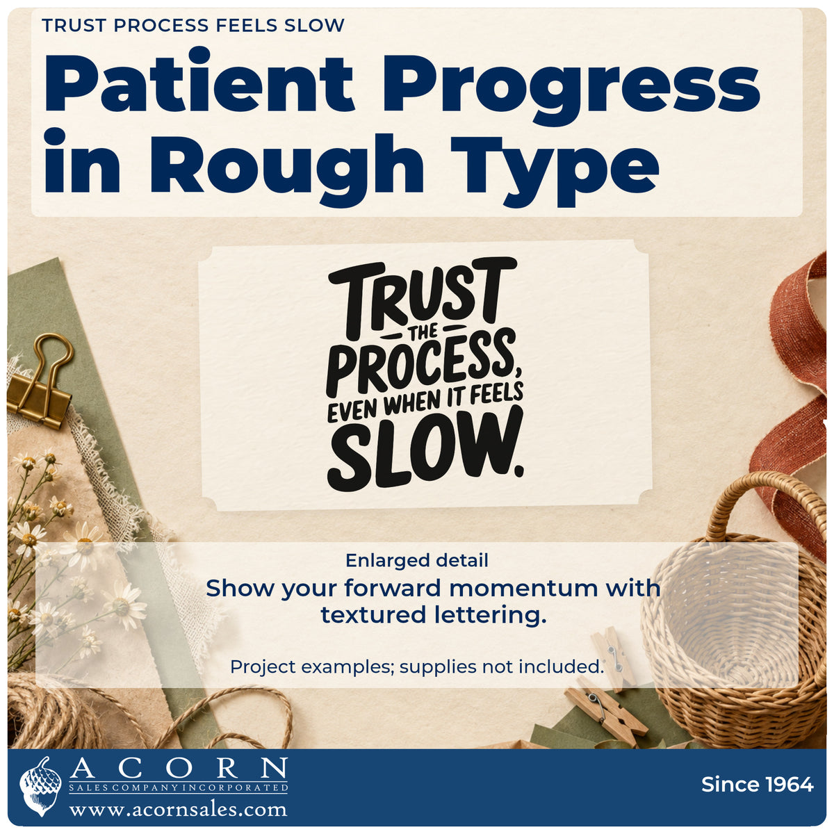 Enlarged detail of the Trust Process Feels Slow Premium Wooden Stamp – Vintage Pro imprint. TRUST THE PROCESS EVEN WHEN IT FEELS SLOW appears in bold rough lettering.