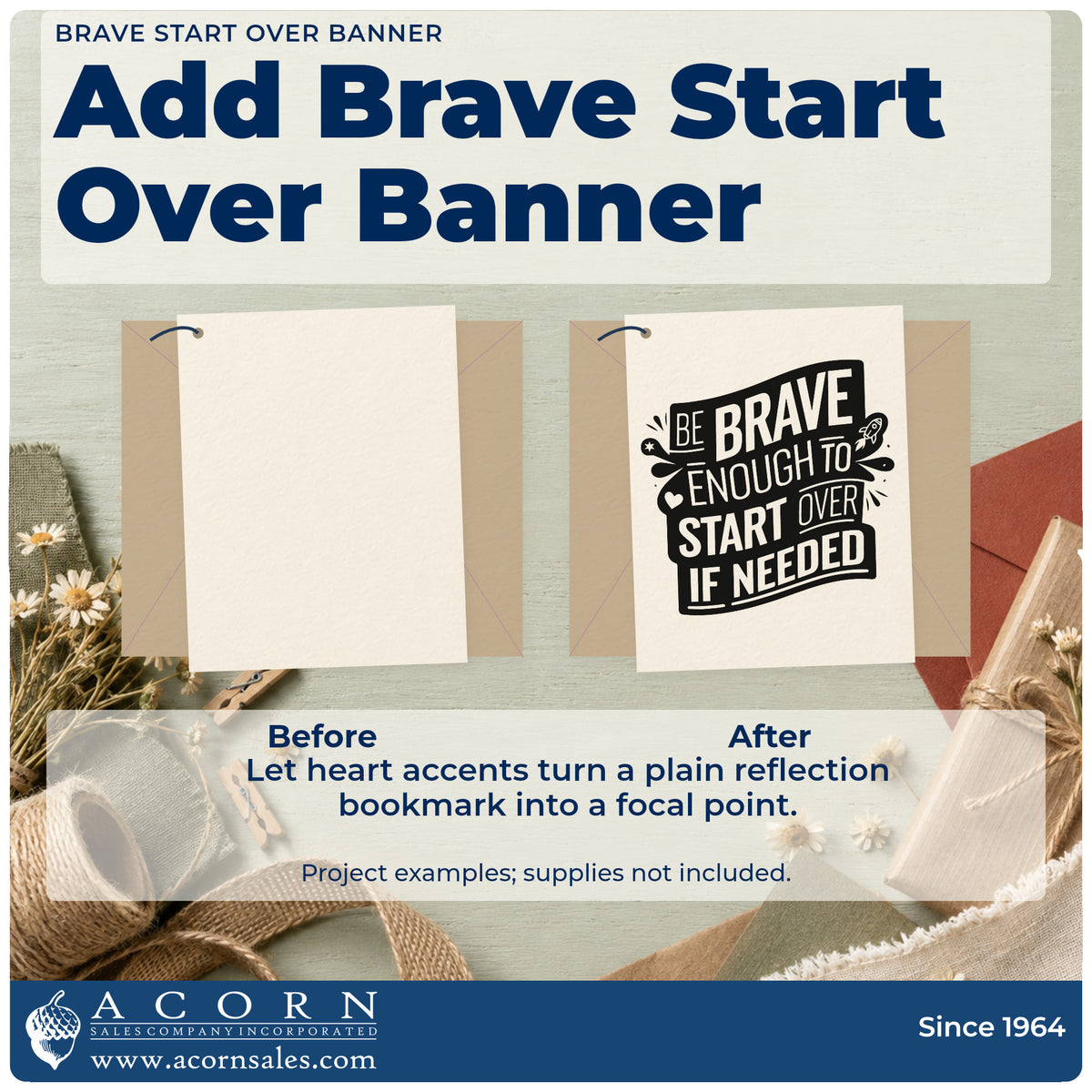 Before and after of a plain item finished with the Brave Start Over Banner Slim Pre-Inked Stamp, a quick upgrade for framed dorm desk.