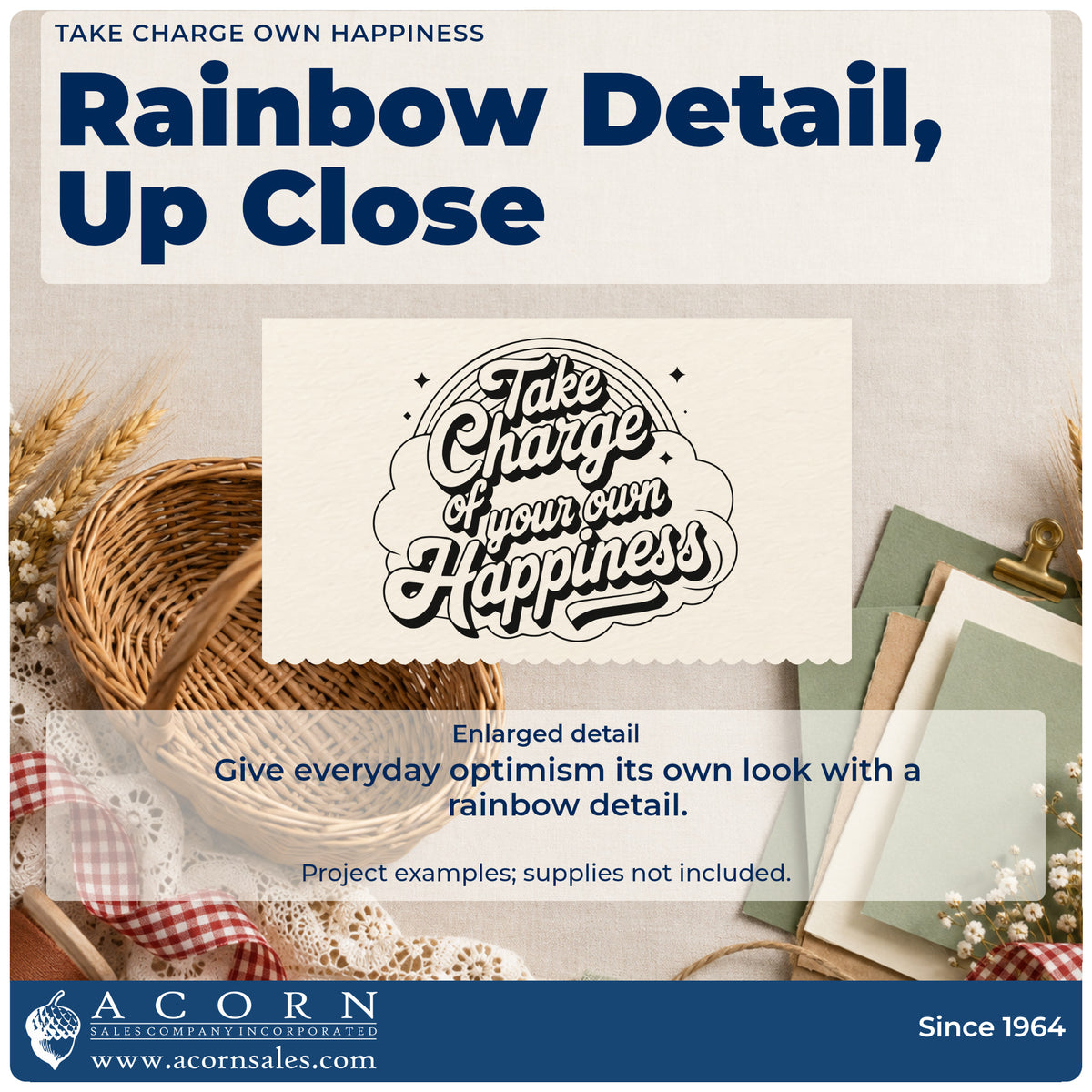 Enlarged detail of the Take Charge Own Happiness Pre-Inked Stamp – PSI imprint. Take Charge of your own Happiness appears over clouds and a rainbow with small sparkles.