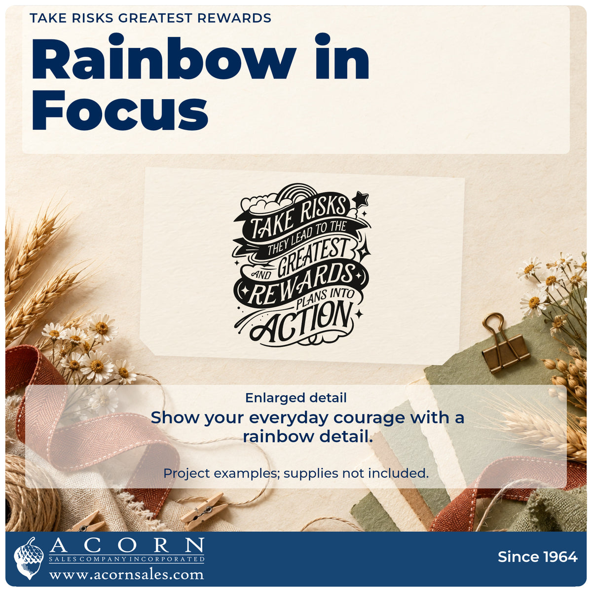 Enlarged detail of the Take Risks Rainbow Ribbons Rubber Stamp – Duo Hand imprint. TAKE RISKS THEY LEAD TO THE AND GREATEST REWARDS PLANS INTO ACTION appears on decorative ribbons with clouds and a rainbow.