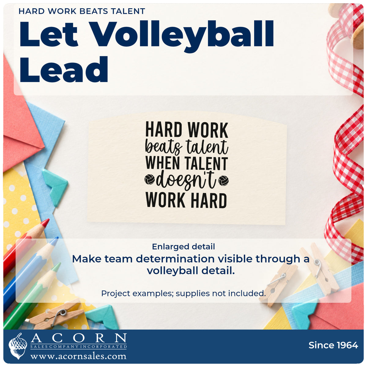 Enlarged detail of the Hard Work Beats Talent Volleyball Pair Rubber Stamp – Duo Hand imprint. HARD WORK beats talent WHEN TALENT doesn't WORK HARD appears with two volleyball-style balls.