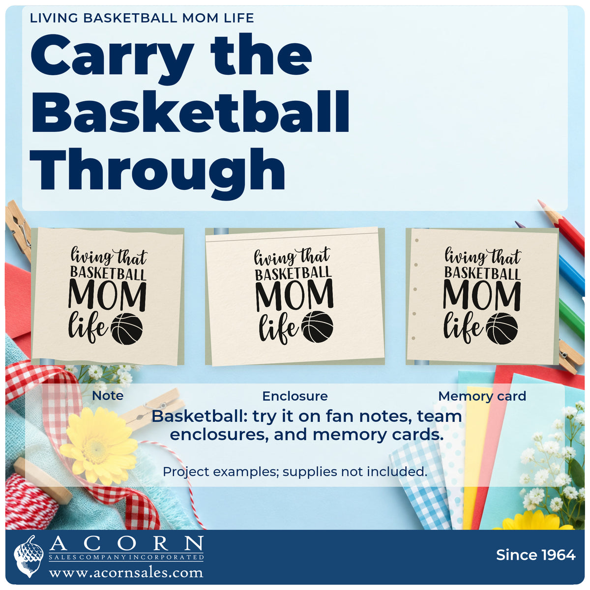 Three project examples made with the Living That Basketball Mom Life Stamp – Self-Inking, including photo order sheet.