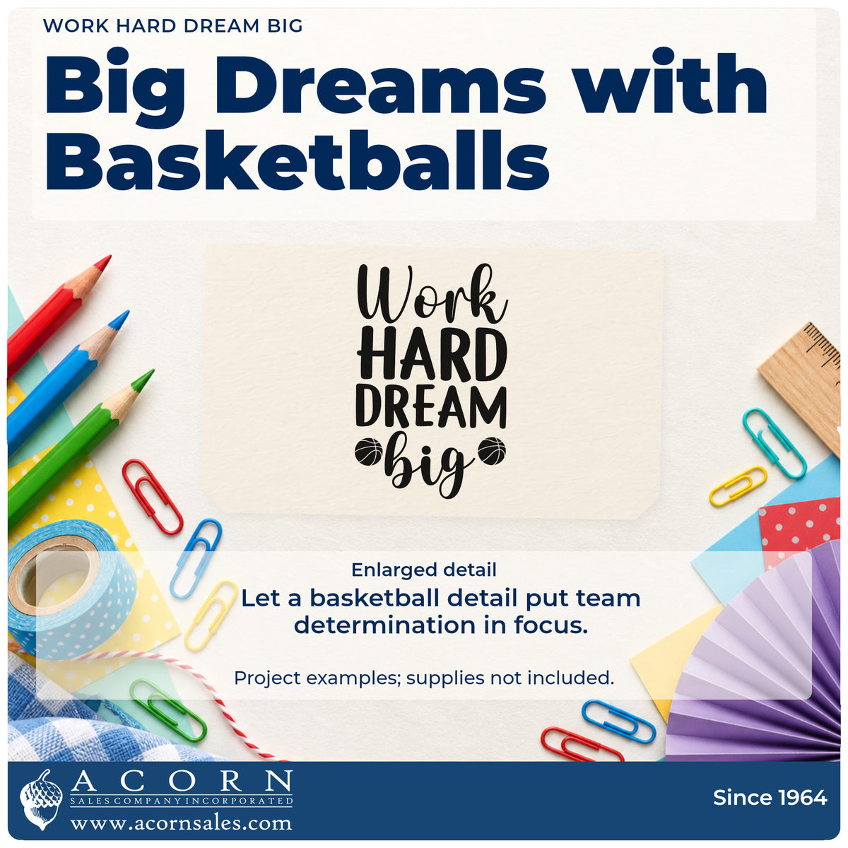 Enlarged detail of the Work Hard Dream Big Basketball Rubber Stamp – Wood Handle imprint. Work HARD DREAM big appears with two small basketballs.