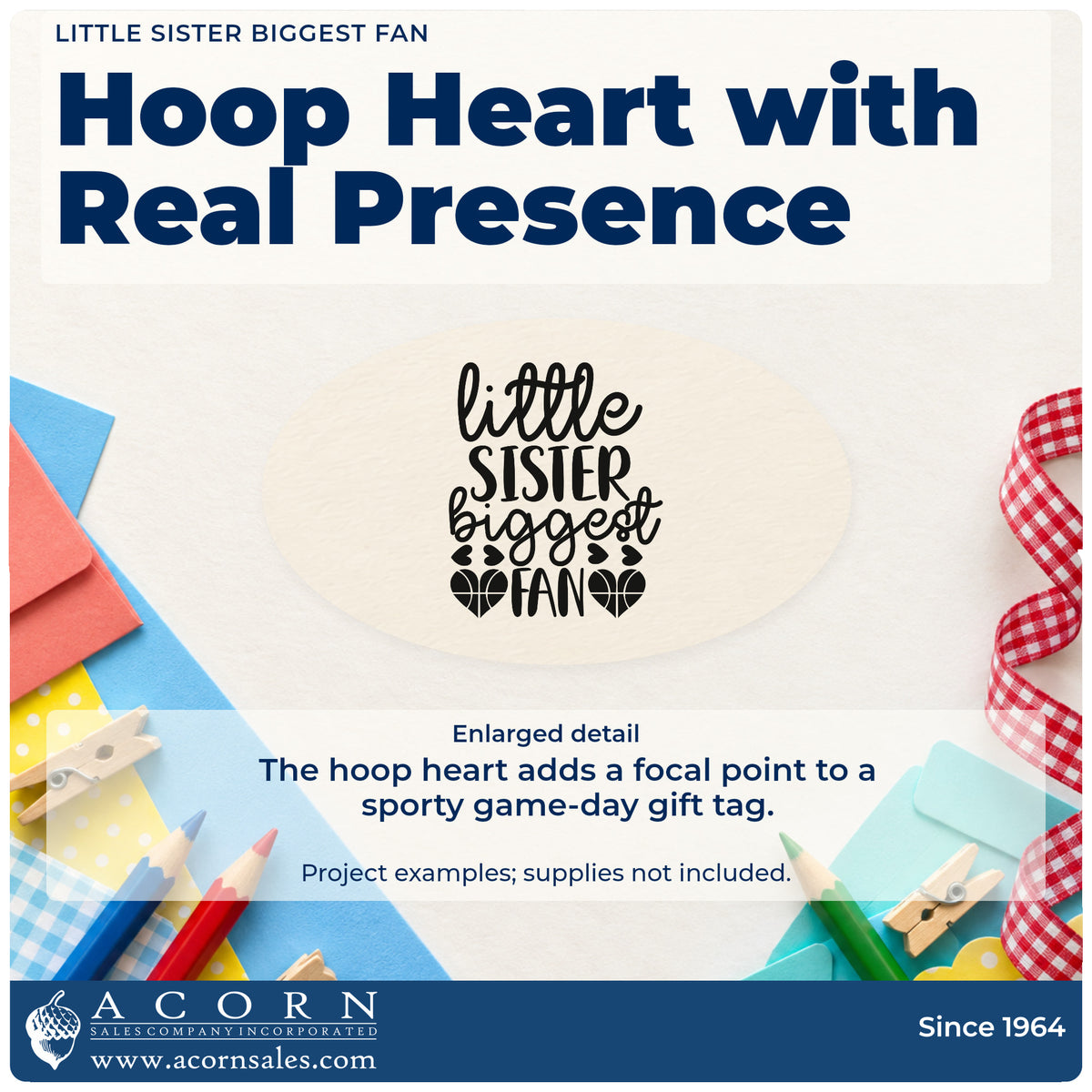 Enlarged detail of the Little Sister Biggest Fan Basketball Pre-Inked Stamp – PSI imprint. little SISTER biggest FAN appears with small hearts and two basketball-pattern hearts.