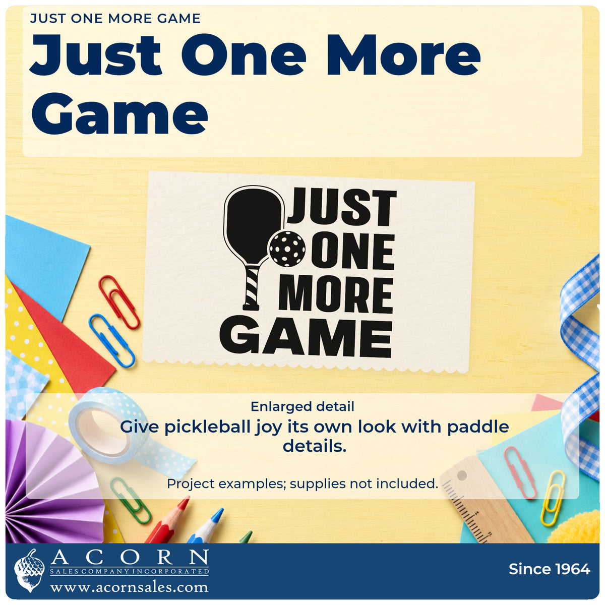 Enlarged detail of the Just One More Game Premium Wooden Stamp – Vintage Pro imprint. JUST ONE MORE GAME appears beside a pickleball paddle and perforated ball.