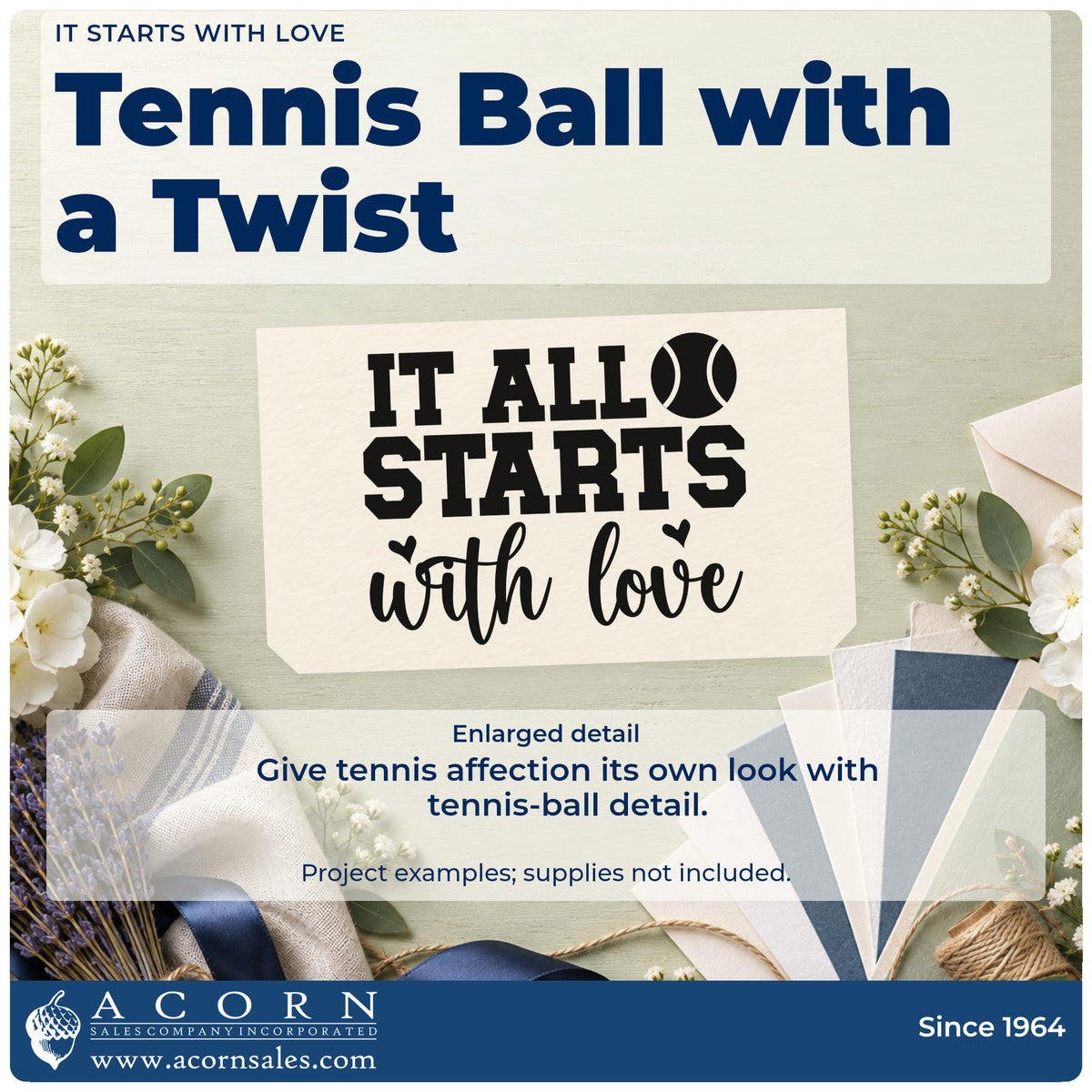 Enlarged detail of the It Starts With Love Pre-Inked Stamp – PSI imprint. IT ALL STARTS with love appears with a tennis ball and small heart.
