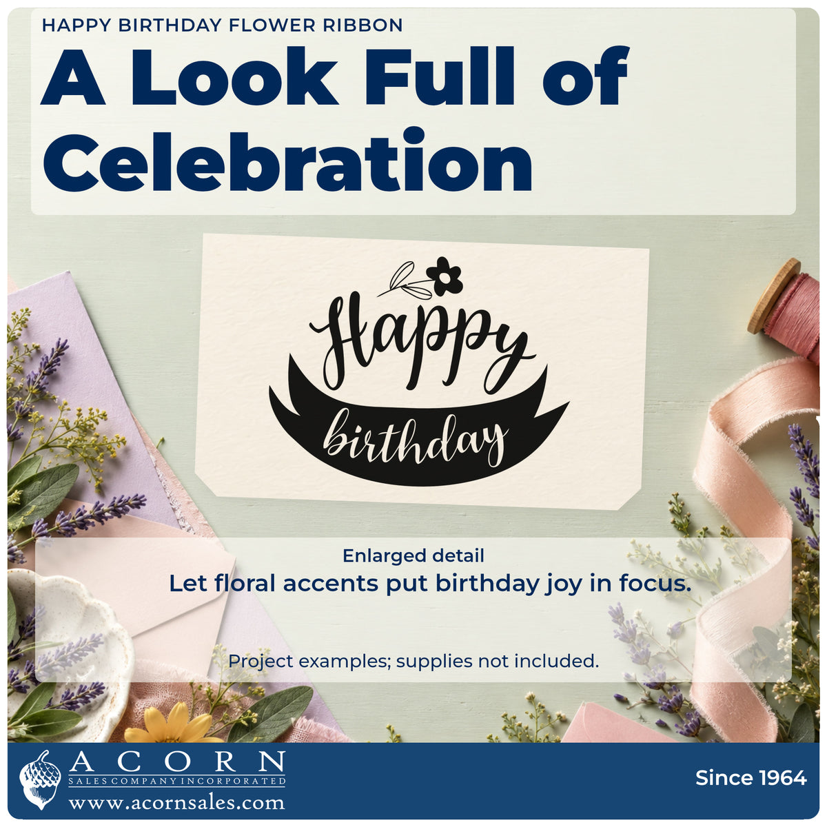 Enlarged detail of the Flower And Ribbon Birthday Greeting Slim Pre-Inked Stamp imprint. Happy appears below a small flower and above birthday inside a curved dark ribbon.