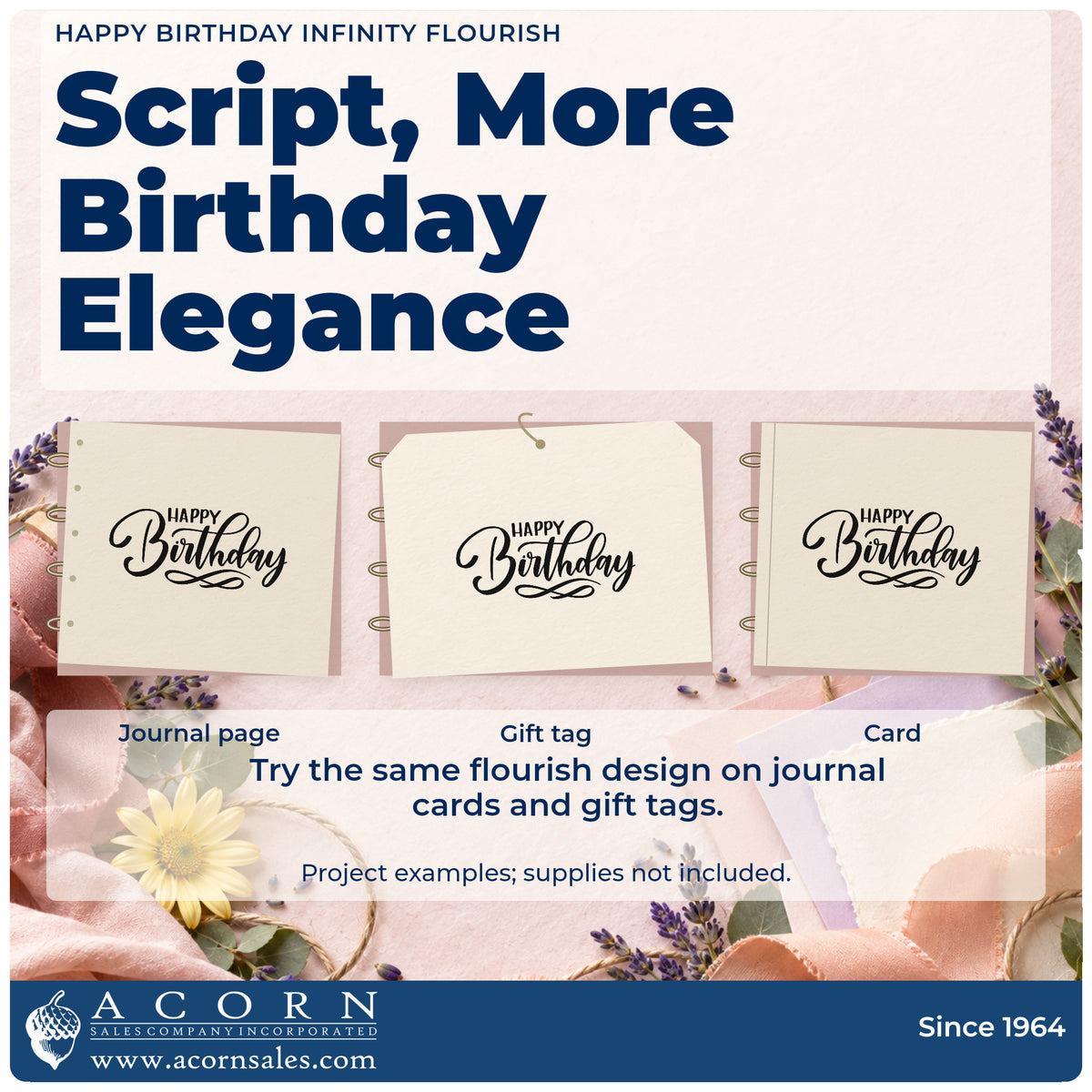 Three project examples made with the Happy Birthday Infinity Flourished Lettering PSI Pre-Inked Stamp, including gallery plan sheet.