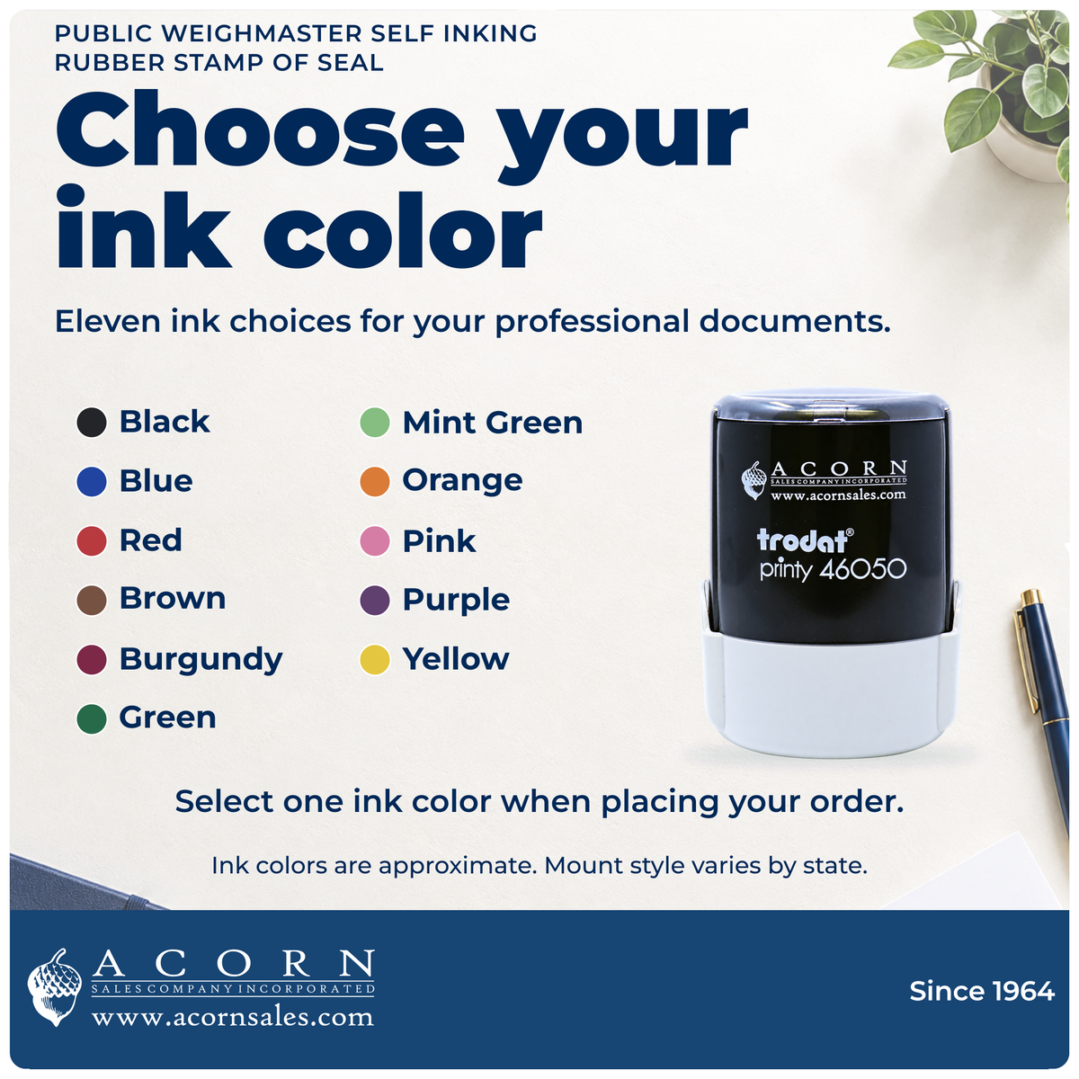 Public weighmaster stamp with 11 ink colors. Select one color. Mount style varies by state.