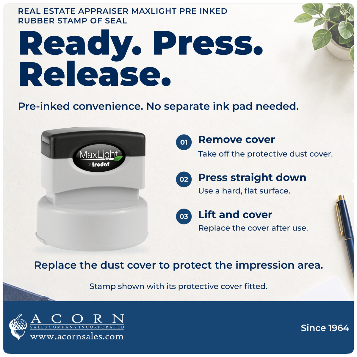 Real Estate Appraiser MaxLight pre-inked stamp: remove cover, press on a flat surface, then lift.