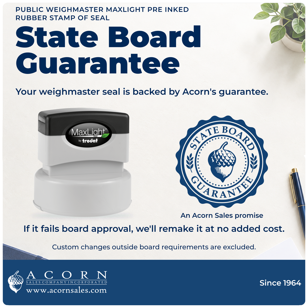 Public Weighmaster seal: Acorn's State Board Guarantee, no-cost remake and custom-change exclusion.