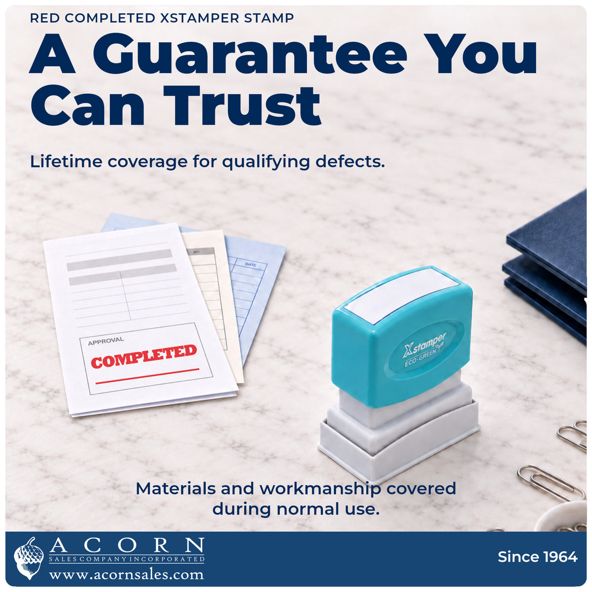 Lifetime guarantee graphic shown with the Completed Stamp – Red Pre-Inked Xstamper from Acorn Sales