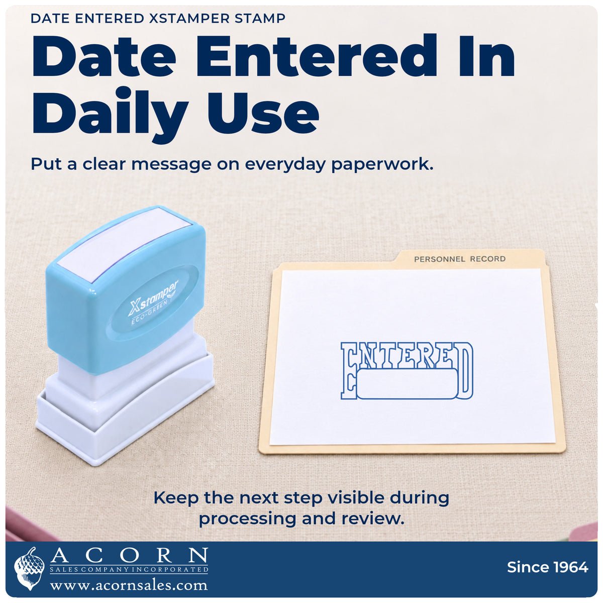 Xstamper Date Entered Stamp being pressed to leave an imprint reading "Date entered"