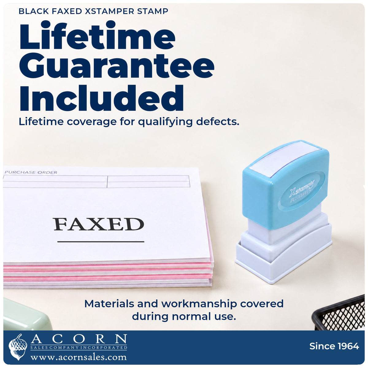 Lifetime guarantee graphic shown with the Xstamper Faxed Document Stamp – Black Pre-Inked from Acorn Sales
