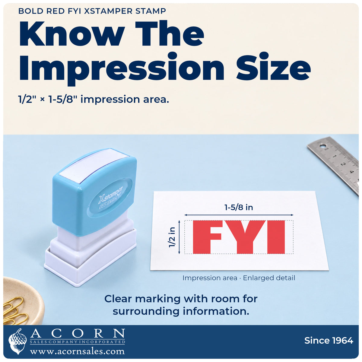 Impression size guide: the "FYI" imprint measures 1/2 x 1-5/8 in