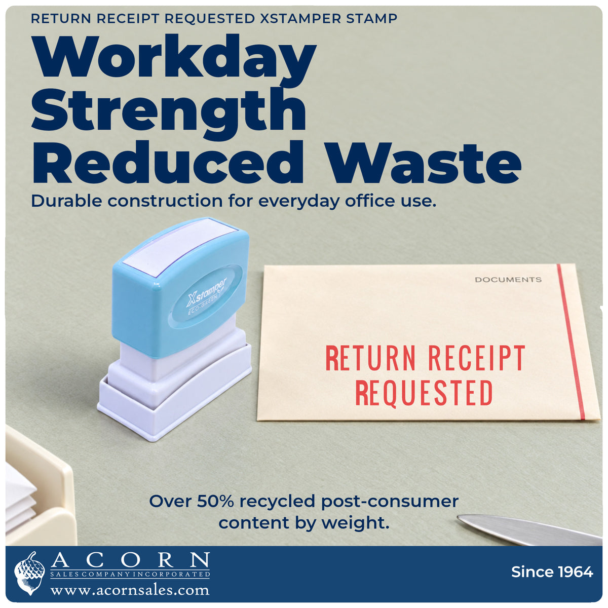 Features of the Return Receipt Requested Stamp: pre-inked Xstamper 1504, 1-5/8 x 1/2 in imprint