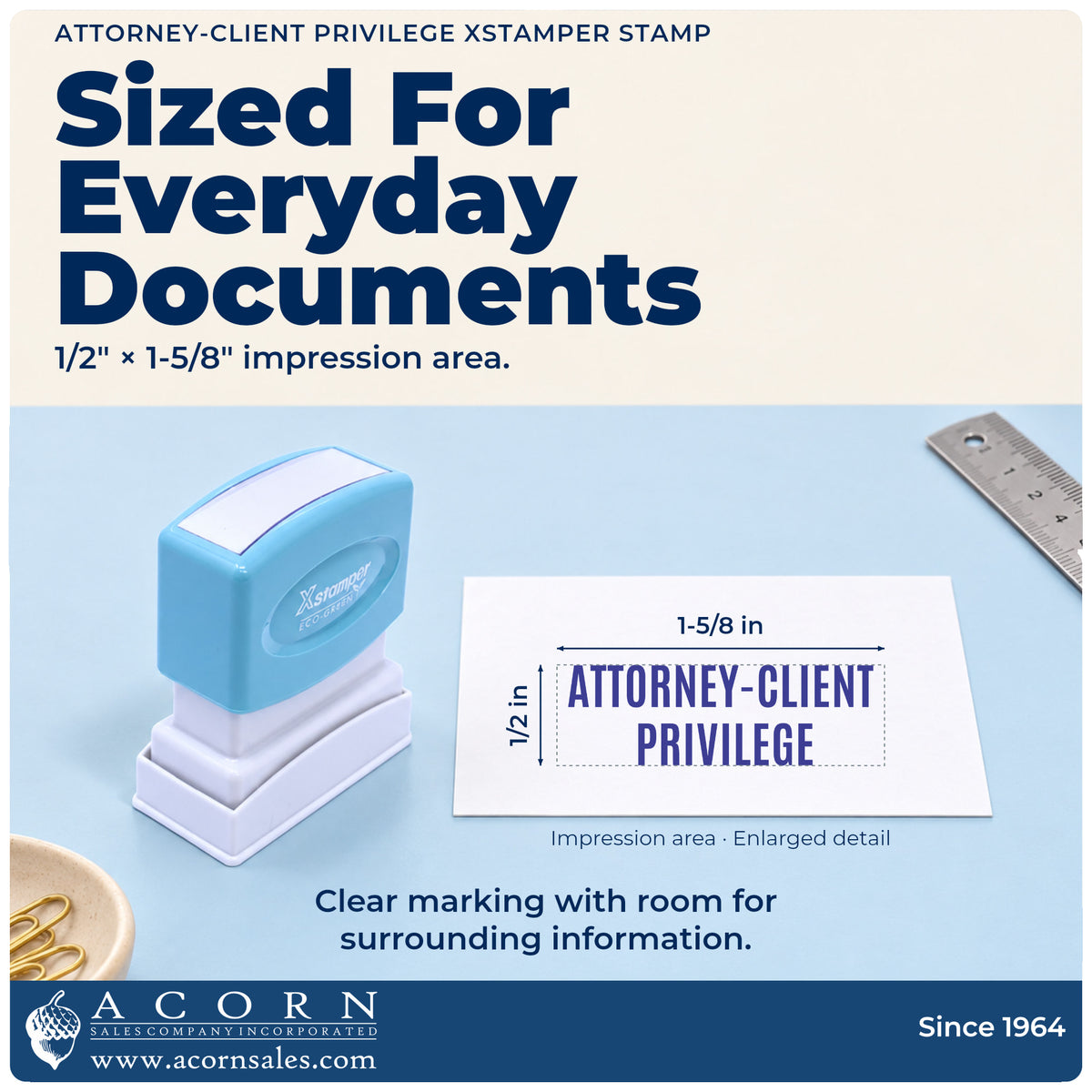 Impression size guide: the "Attorney-client privilege" imprint measures 1-5/8 x 1/2 in