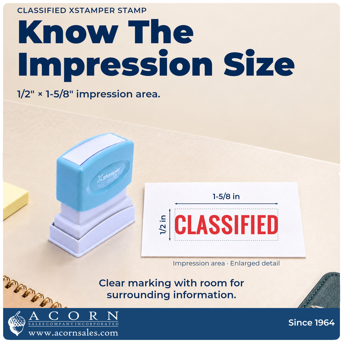 Impression size guide: the "Classified" imprint measures 1/2 x 1-5/8 in