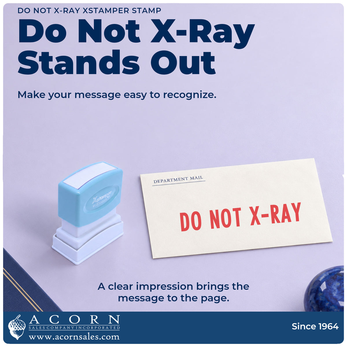 "Do not x-ray" imprint on office paperwork beside the Xstamper Do Not X-Ray Stamp