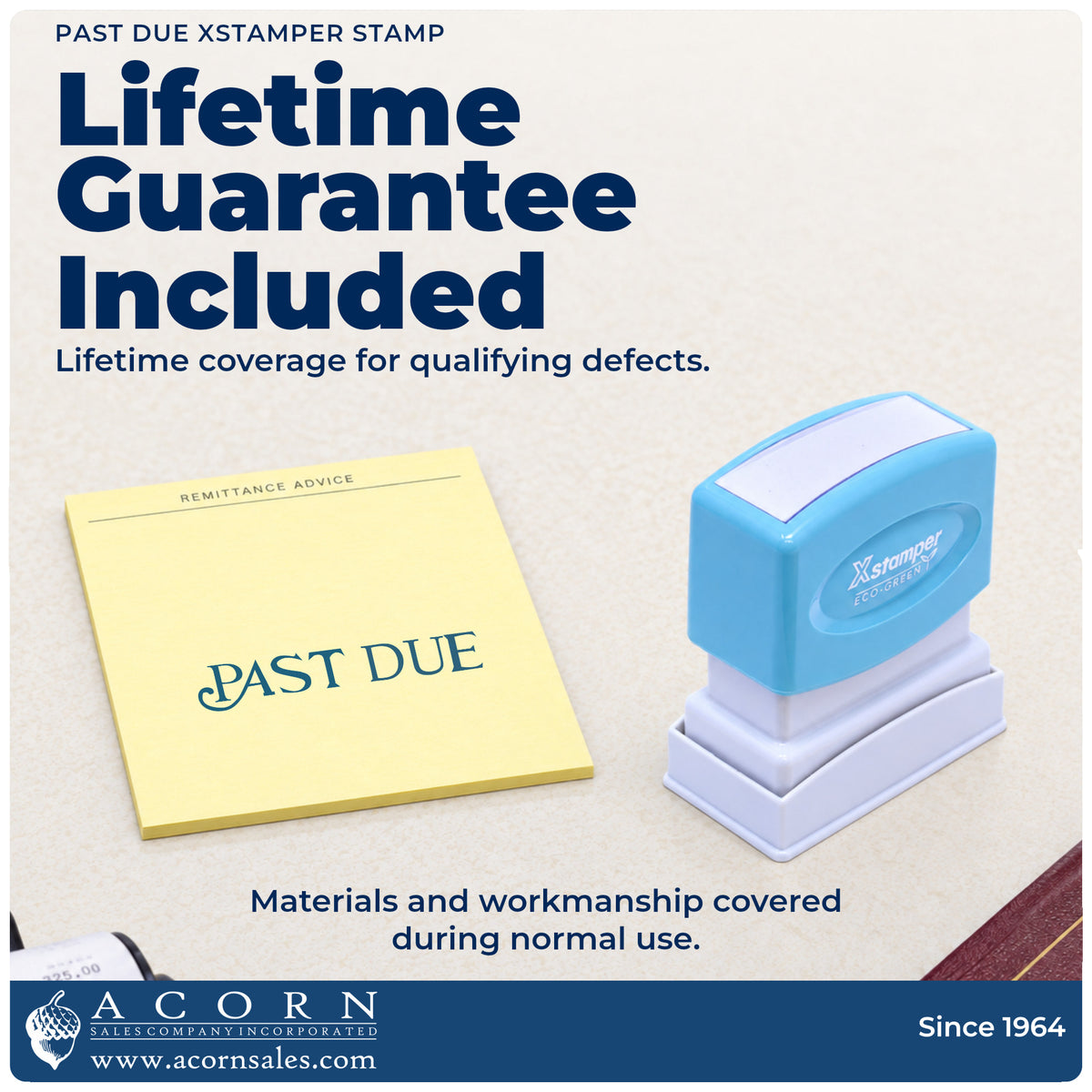 Lifetime guarantee graphic shown with the Xstamper Past Due Invoice Stamp from Acorn Sales
