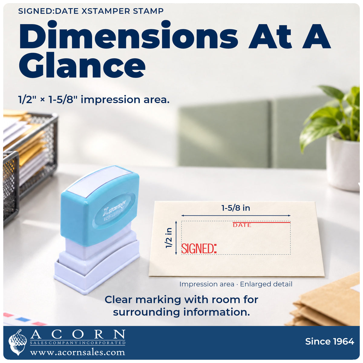Impression size guide: the "Signed: date" imprint measures 1/2 x 1-5/8 in