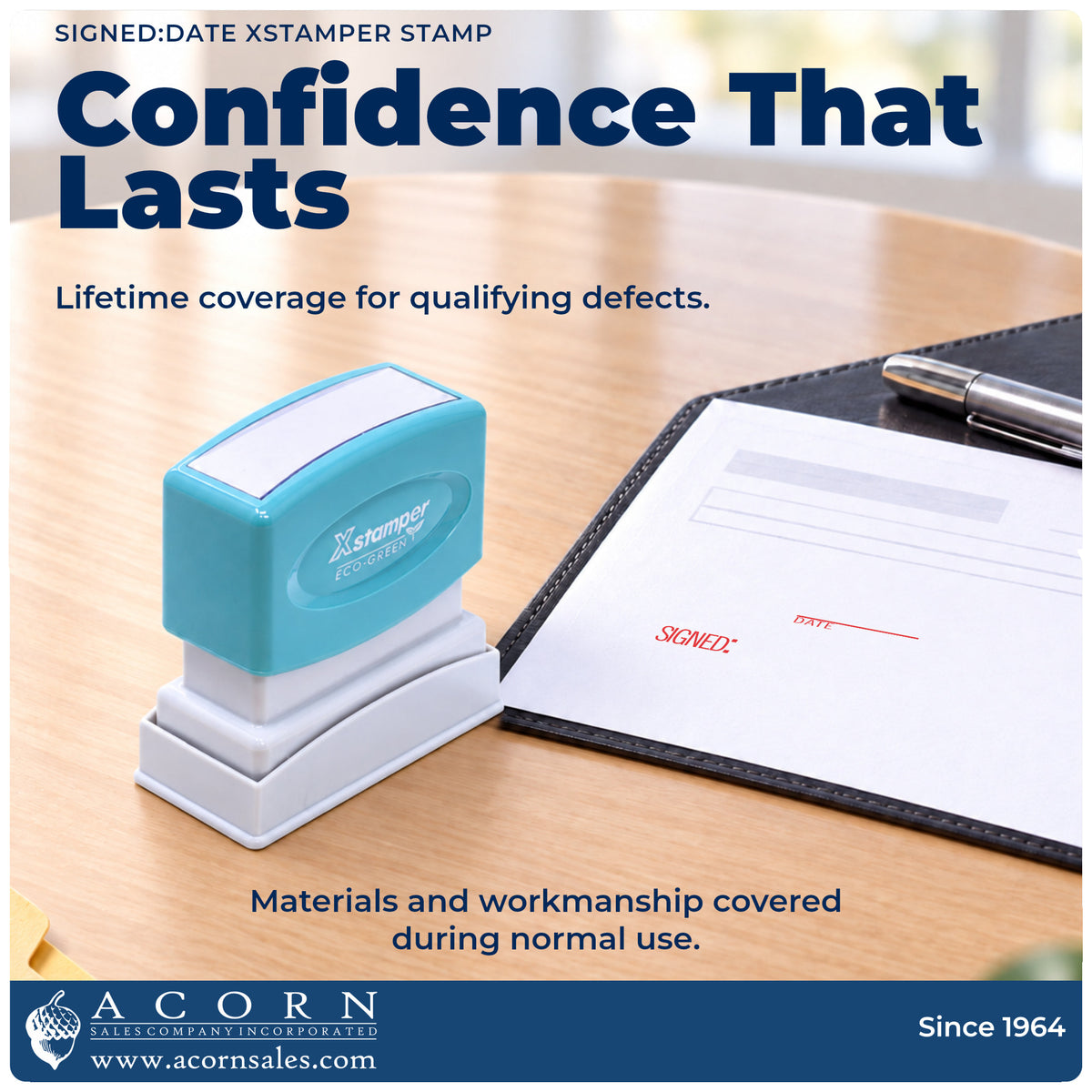 Lifetime guarantee graphic shown with the Signed: Date Text Stamp from Acorn Sales