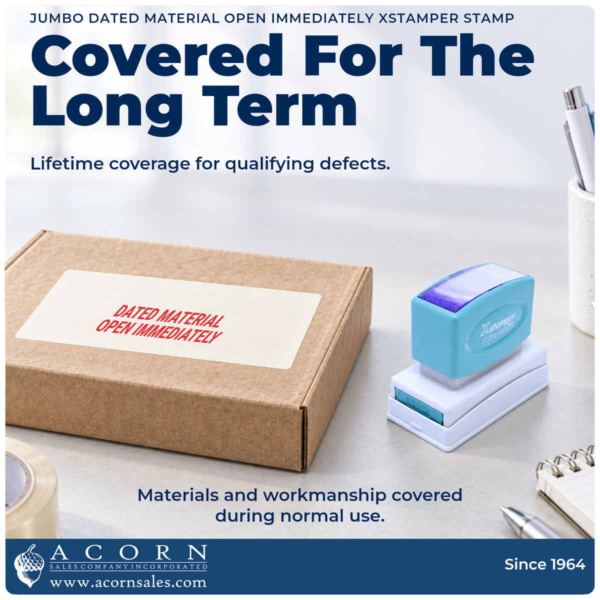 Lifetime guarantee graphic shown with the Jumbo Dated Material Open Immediately Mailing Stamp from Acorn Sales