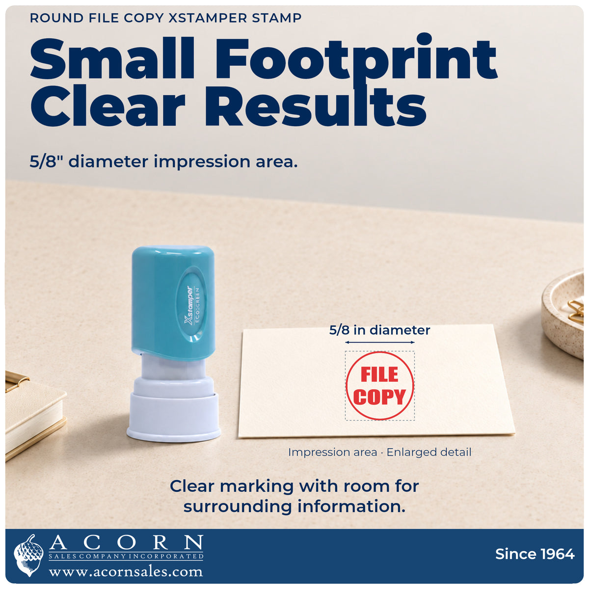 Impression size guide: the "File copy" imprint measures 5/8 in diameter