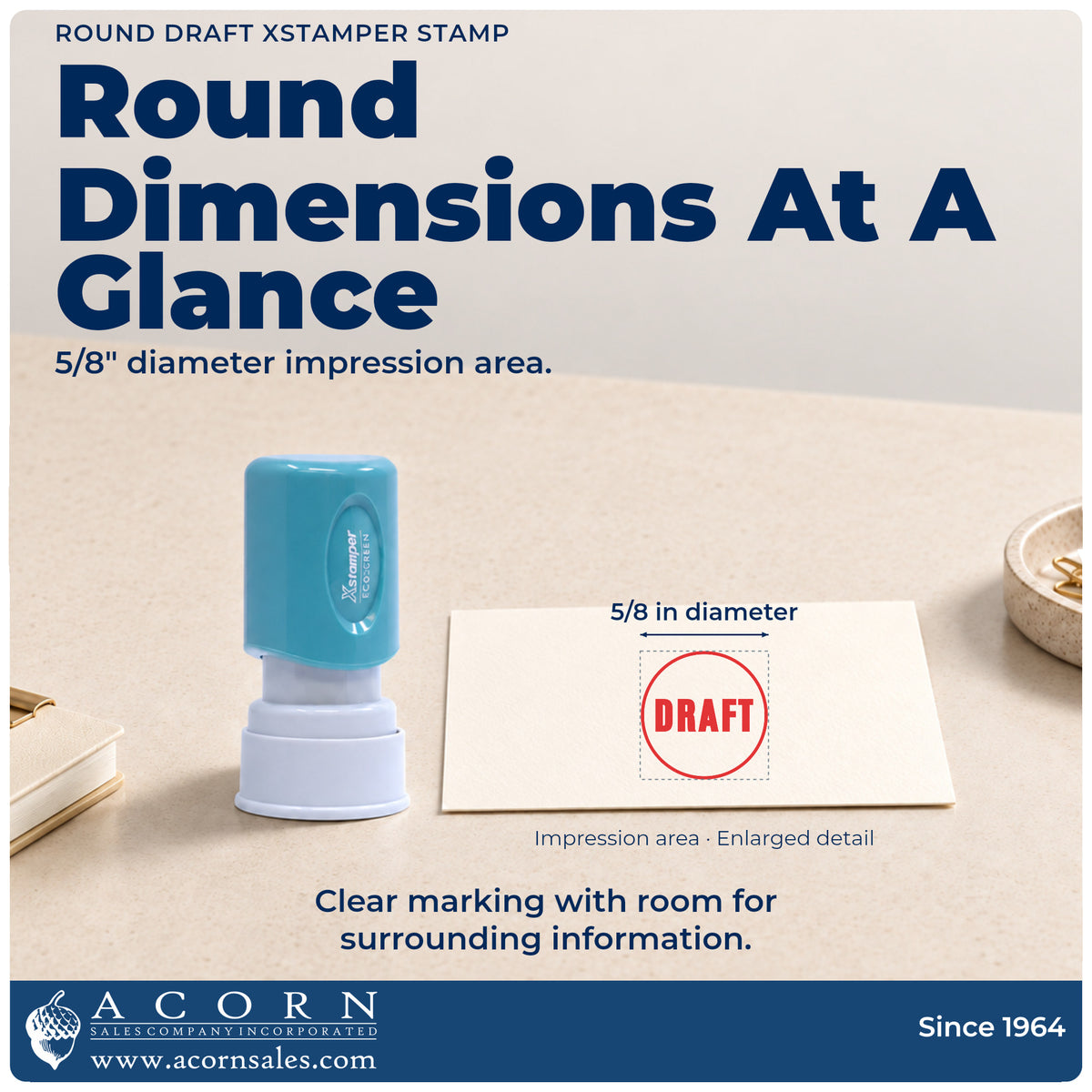 Impression size guide: the "Draft" imprint measures 5/8 in diameter