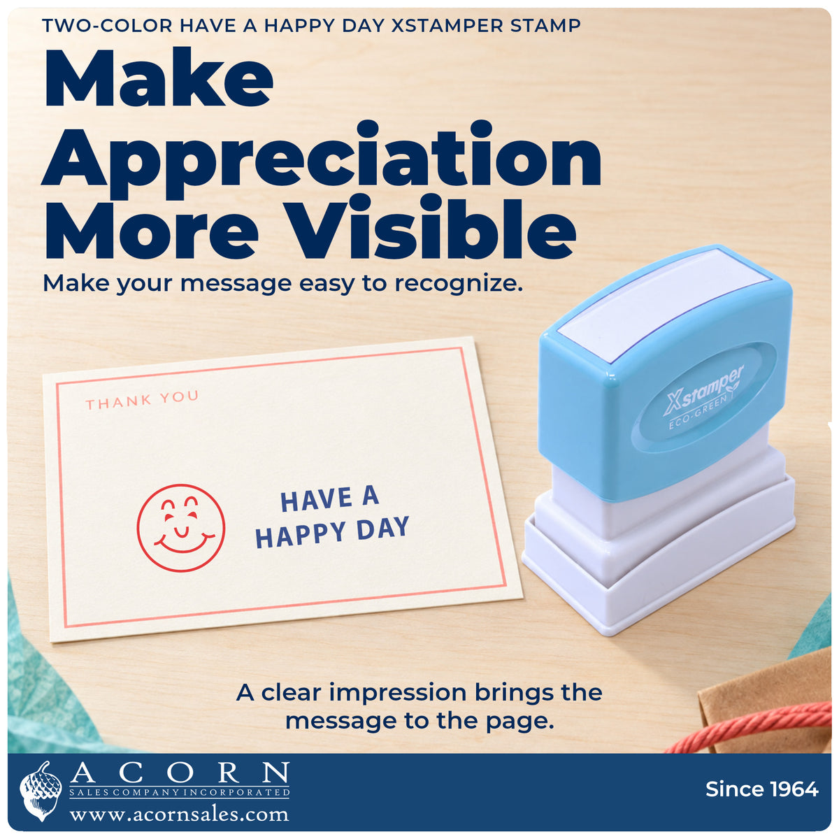 "Have a happy day" imprint on office paperwork beside the Two-Color Have A Happy Day Greeting Stamp
