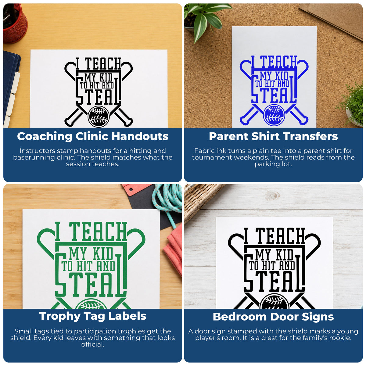 Four ways to use the Hit And Steal Shield Crossed Baseball Bats Stamp - Premium Vintage Pro Wooden: coaching clinic handouts, parent shirt transfers, trophy tag labels and bedroom door signs.