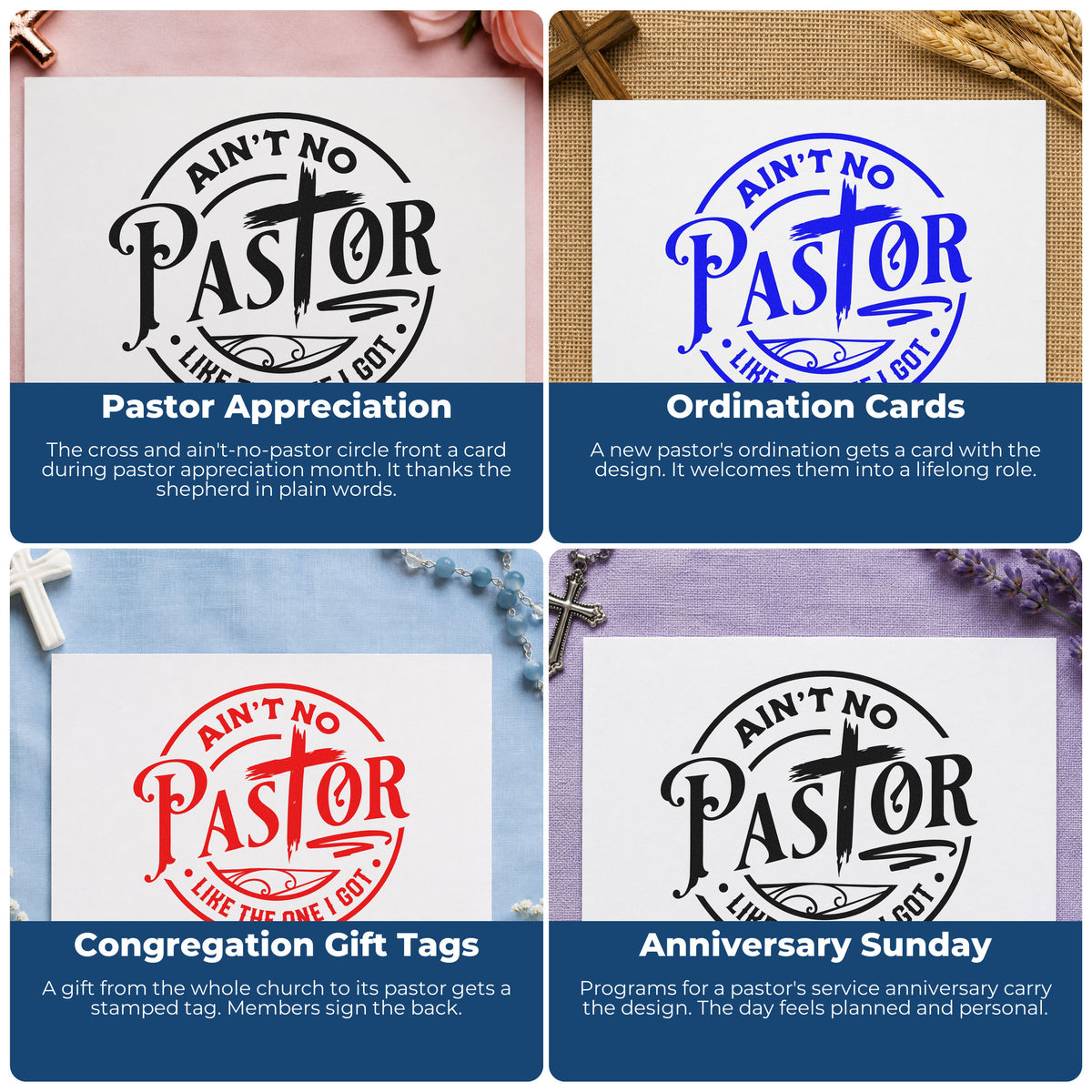 Four ways to use the Ain't No Pastor Like Mine With Cross Stamp - Premium Vintage Pro Wooden: pastor appreciation, ordination cards, congregation gift tags and anniversary sunday.