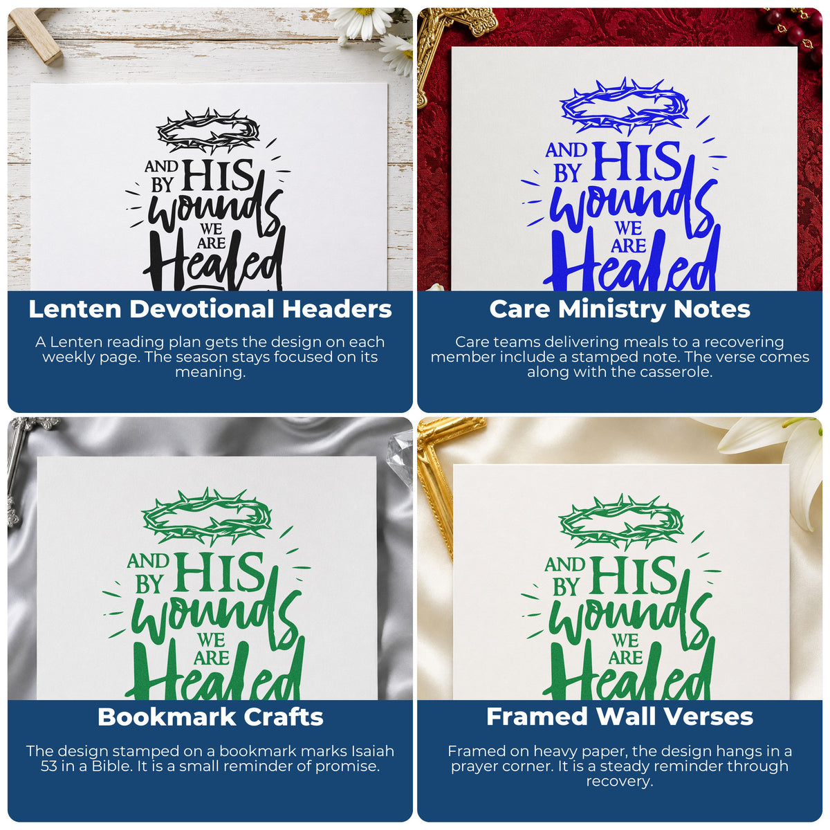 Four ways to use the And By His Wounds We Are Healed Rubber Stamp – Duo Hand: lenten devotional headers, care ministry notes, bookmark crafts and framed wall verses.