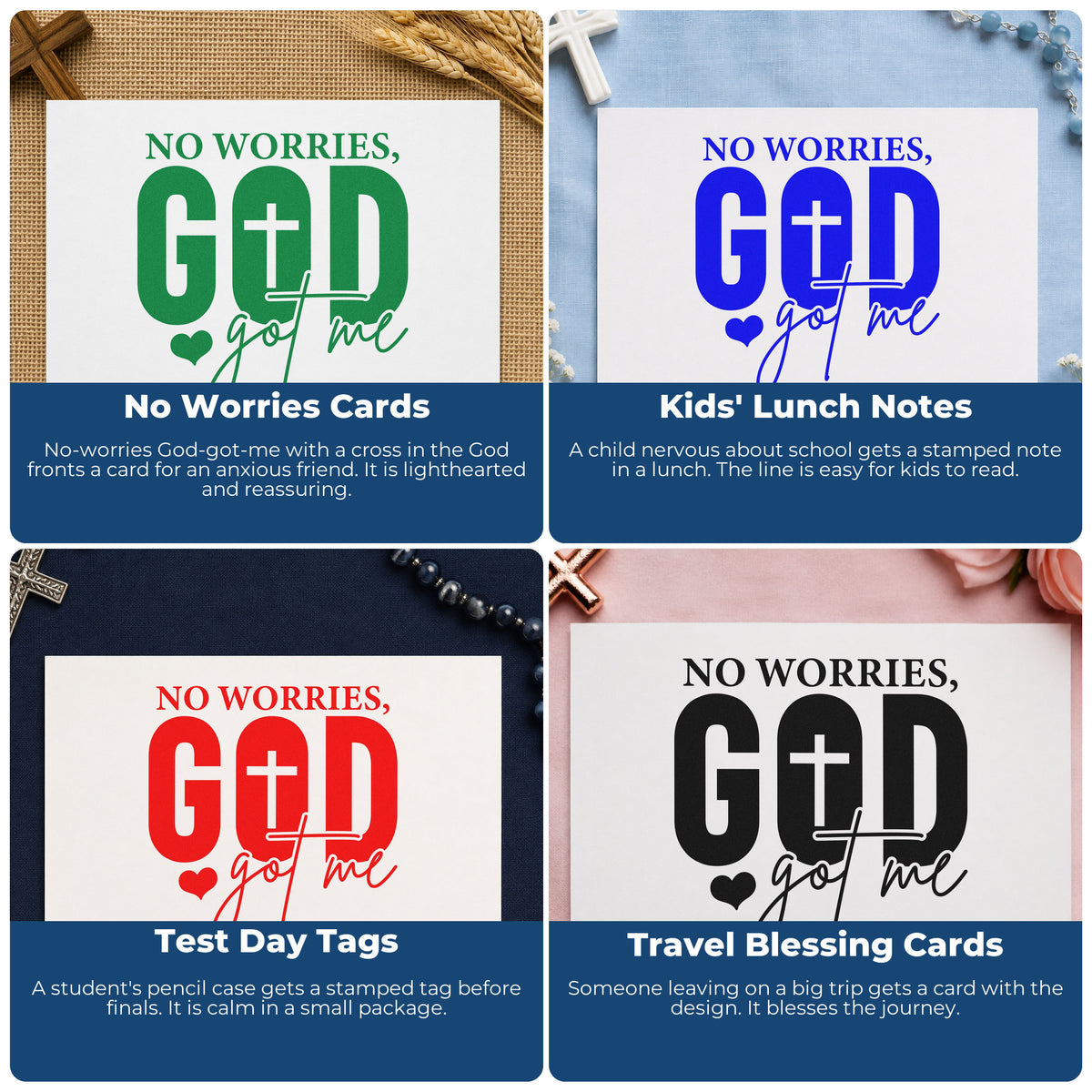 Four ways to use the No Worries God Got Me With Cross PSI Pre-Inked Stamp: no worries cards, kids' lunch notes, test day tags and travel blessing cards.