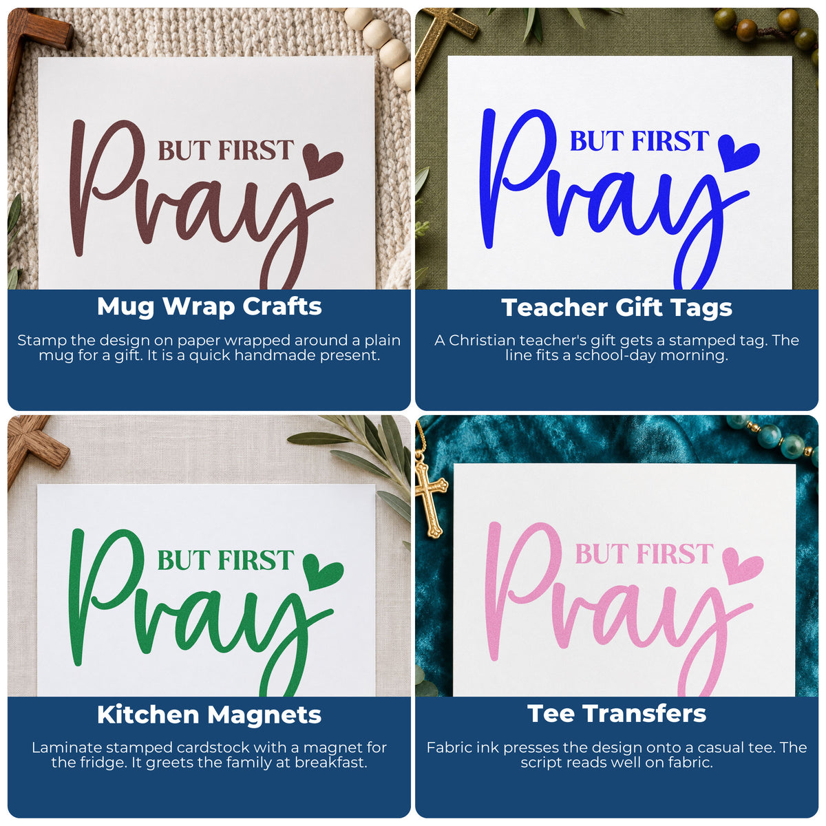 Four ways to use the But First Pray Self-Inking Stamp: mug wrap crafts, teacher gift tags, kitchen magnets and tee transfers.