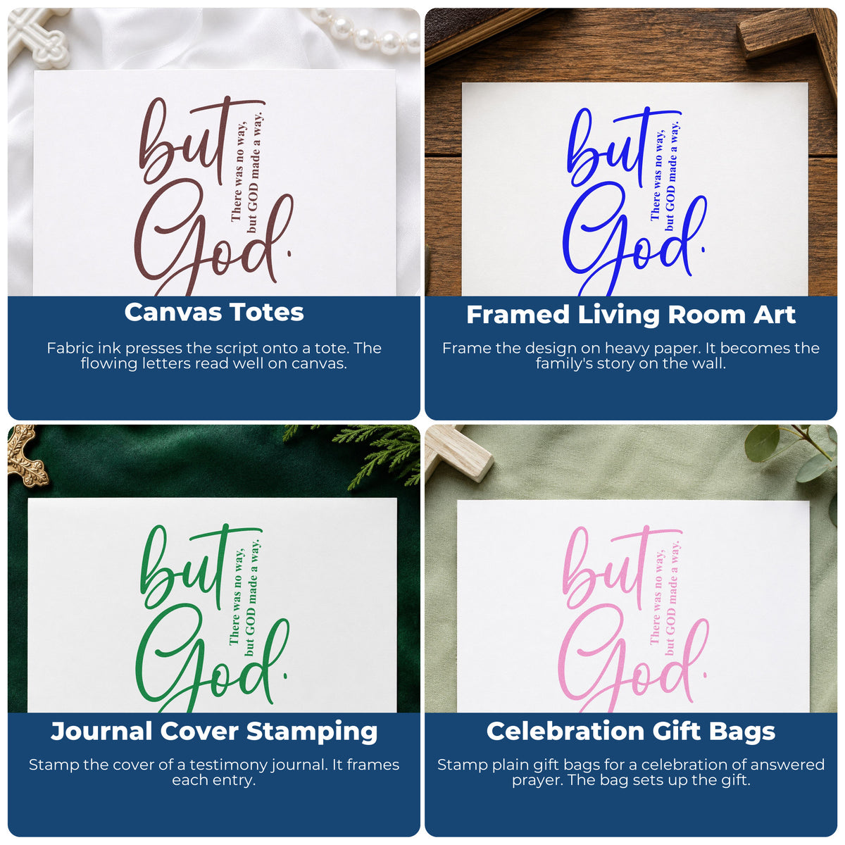 Four ways to use the But God Script Lettering Stamp – Self-Inking: canvas totes, framed living room art, journal cover stamping and celebration gift bags.