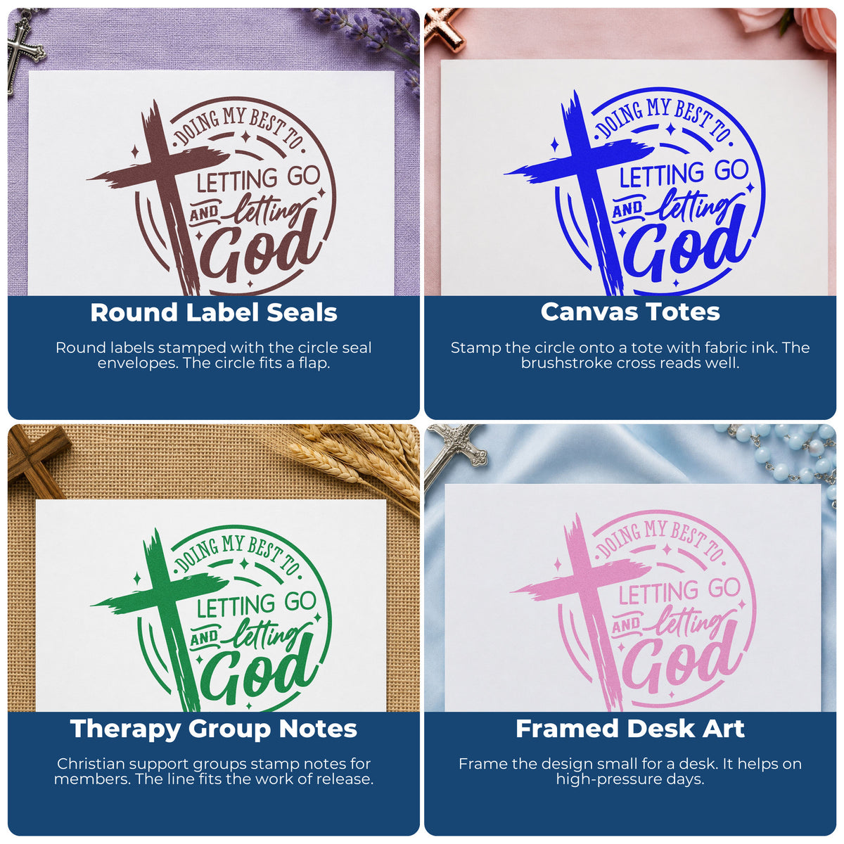 Four ways to use the Doing My Best At Letting Go And Letting God Pre-Inked Stamp – PSI: round label seals, canvas totes, therapy group notes and framed desk art.