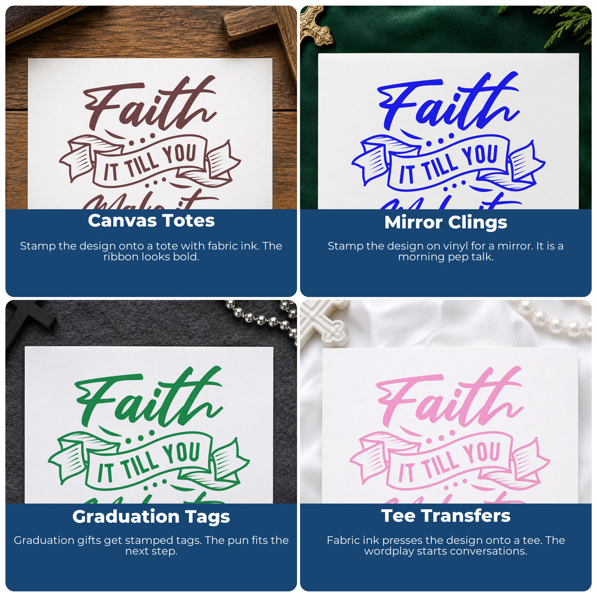 Four ways to use the Faith It Till You Make It Ribbon Stamp – PSI Pre-Inked: canvas totes, mirror clings, graduation tags and tee transfers.