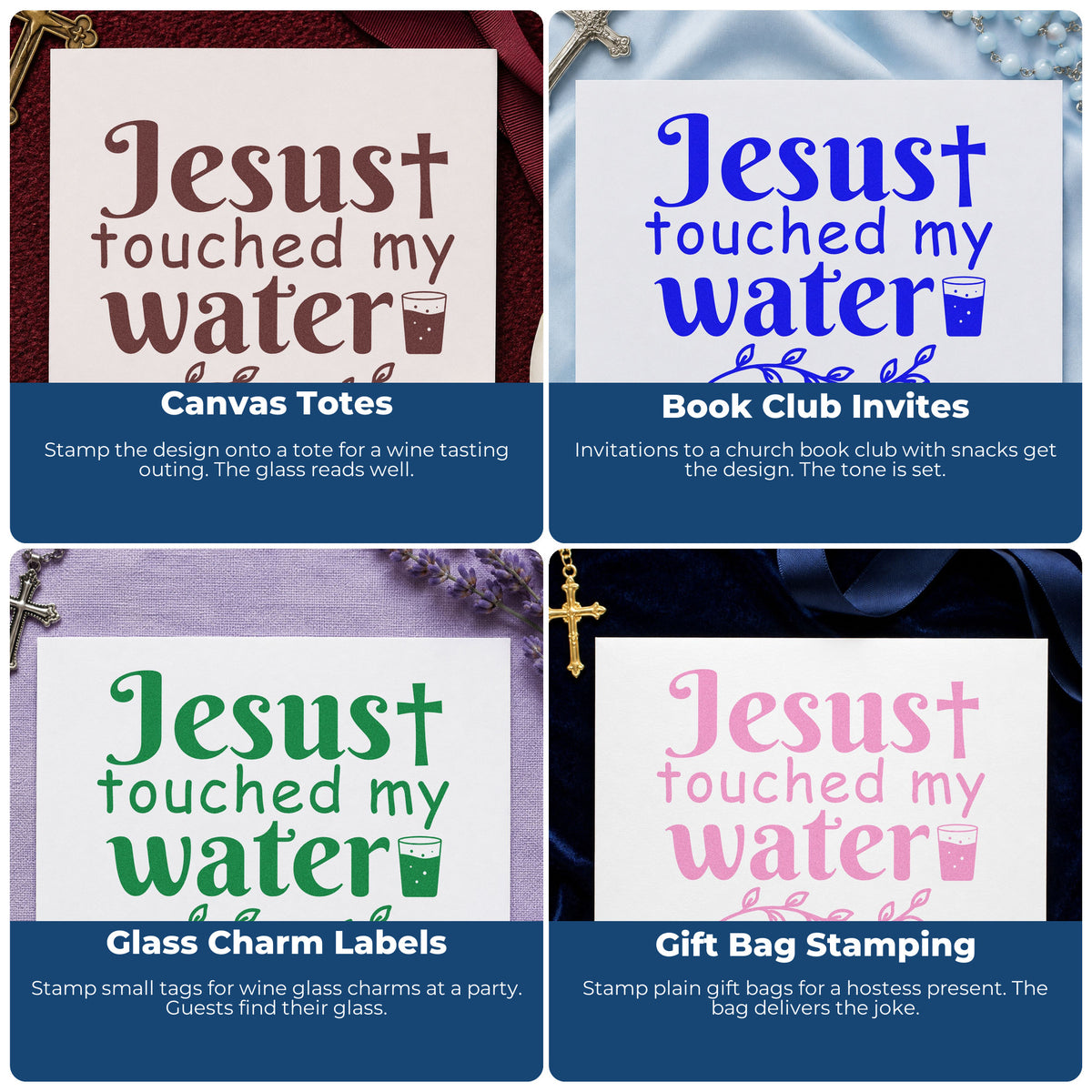 Four ways to use the Jesus Touched My Water With Cross Rubber Stamp – Duo Hand: canvas totes, book club invites, glass charm labels and gift bag stamping.