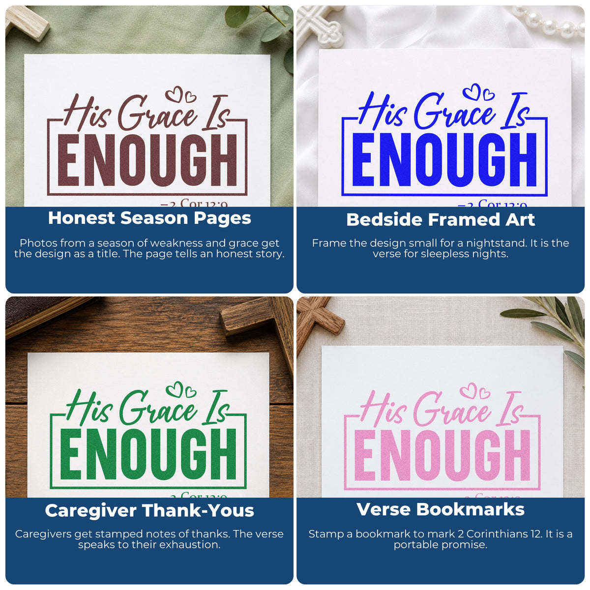 Four ways to use the His Grace Is Enough With Hearts Stamp – Self-Inking: honest season pages, bedside framed art, caregiver thank-yous and verse bookmarks.
