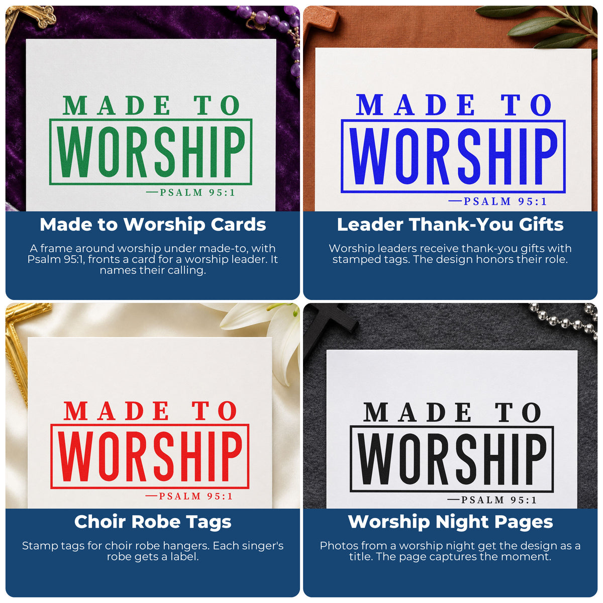 Four ways to use the Made To Worship Self-Inking Stamp: made to worship cards, leader thank-you gifts, choir robe tags and worship night pages.