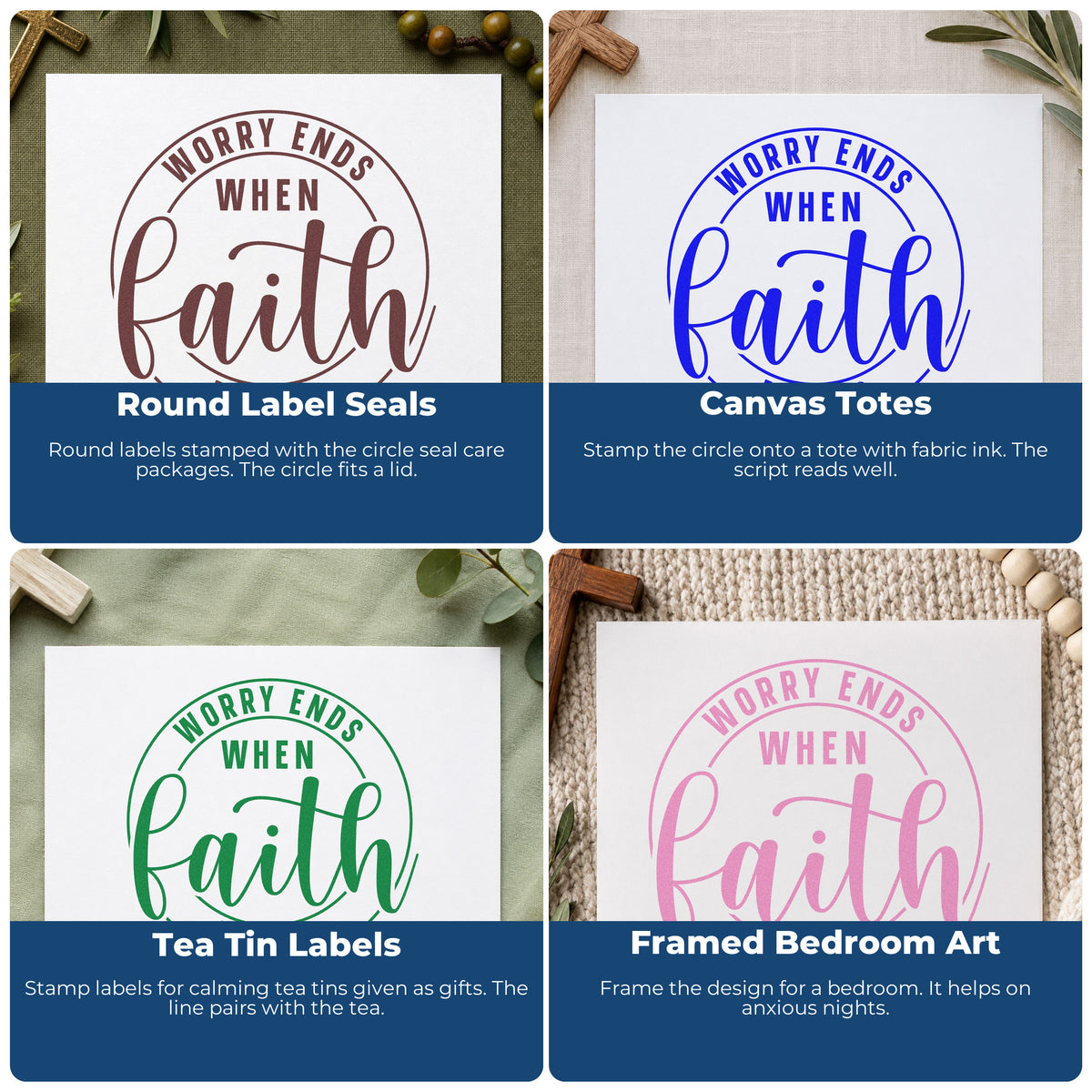 Four ways to use the Worry Ends When Faith Begins Pre-Inked Stamp – PSI: round label seals, canvas totes, tea tin labels and framed bedroom art.