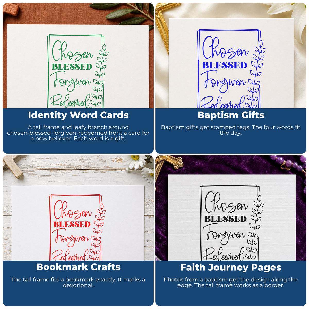 Four ways to use the Chosen, Blessed, Forgiven, Redeemed Leaf Accents Stamp - Premium Vintage Pro Wooden: identity word cards, baptism gifts, bookmark crafts and faith journey pages.