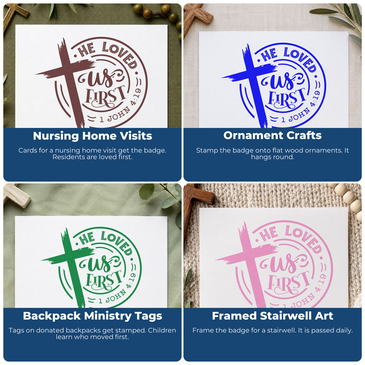 Four ways to use the Wood Handle He Loved Us First Round Brushstroke Cross Rubber Stamp: nursing home visits, ornament crafts, backpack ministry tags and framed stairwell art.
