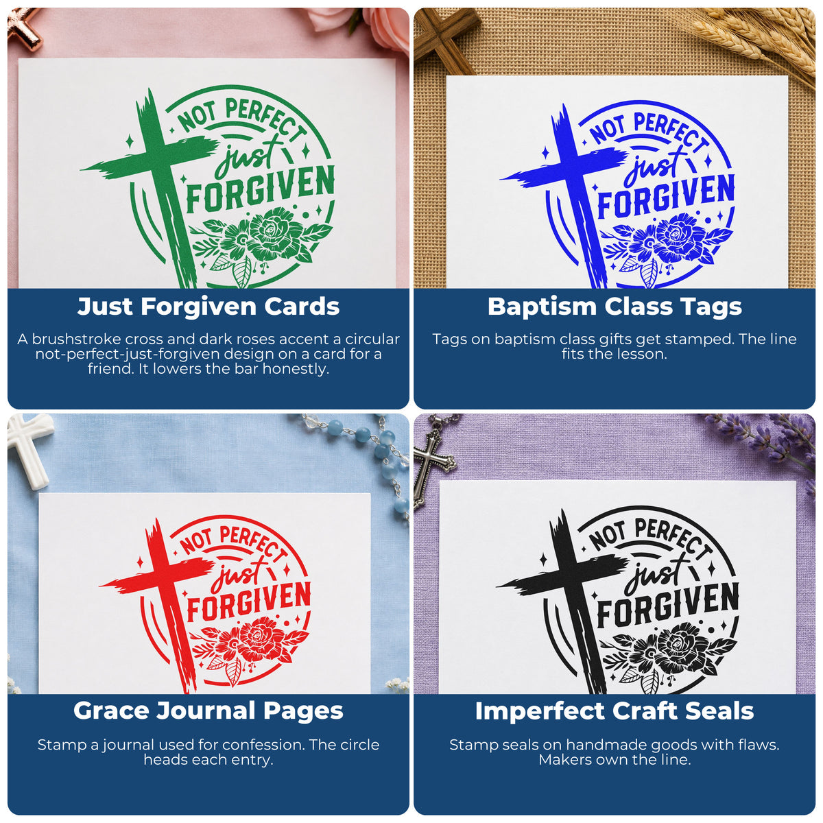 Four ways to use the Not Perfect Forgiven Roses Rubber Stamp – Wood Handle: just forgiven cards, baptism class tags, grace journal pages and imperfect craft seals.