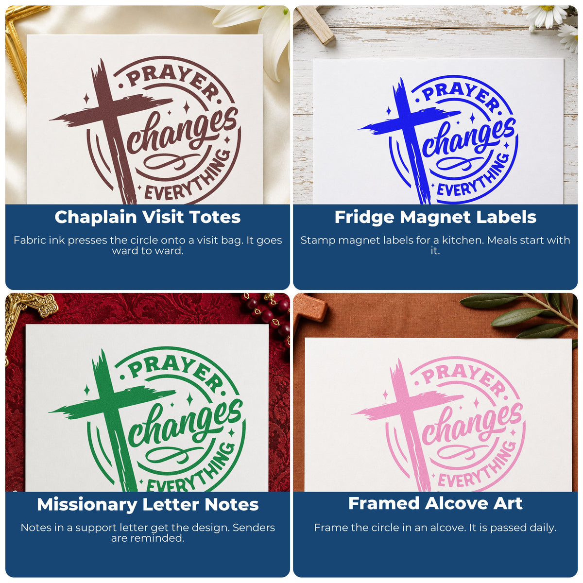 Four ways to use the Prayer Changes Everything Rubber Stamp – Wood Handle: chaplain visit totes, fridge magnet labels, missionary letter notes and framed alcove art.